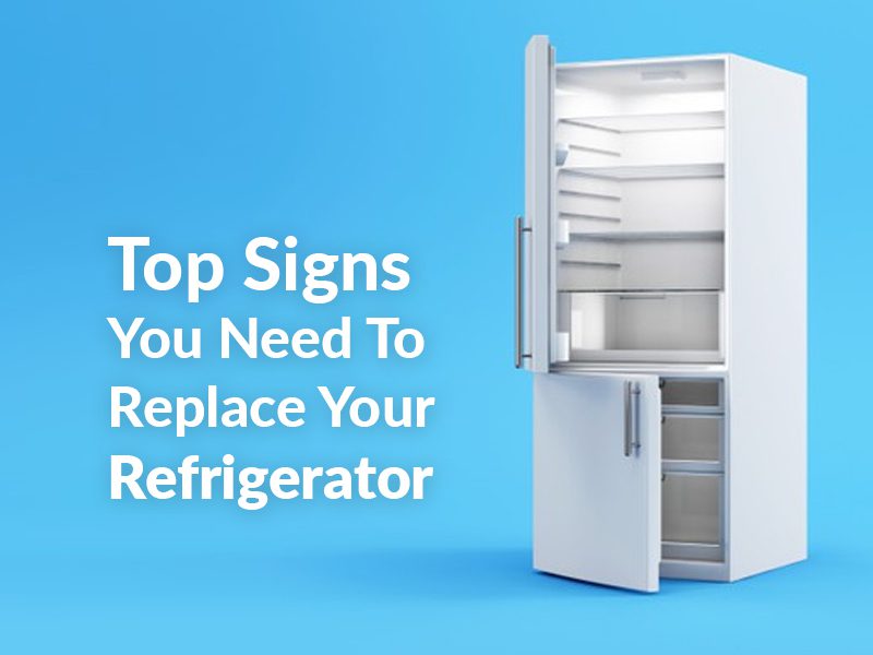 Signs You Need To Replace Your Refrigerator