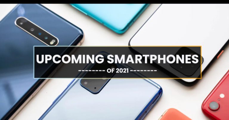 Top Upcoming Smartphones of 2021