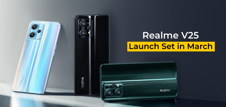 Realme V25 Launch Set in March