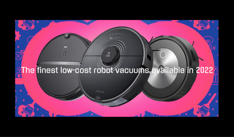 The finest low-cost robot vacuums available in 2022