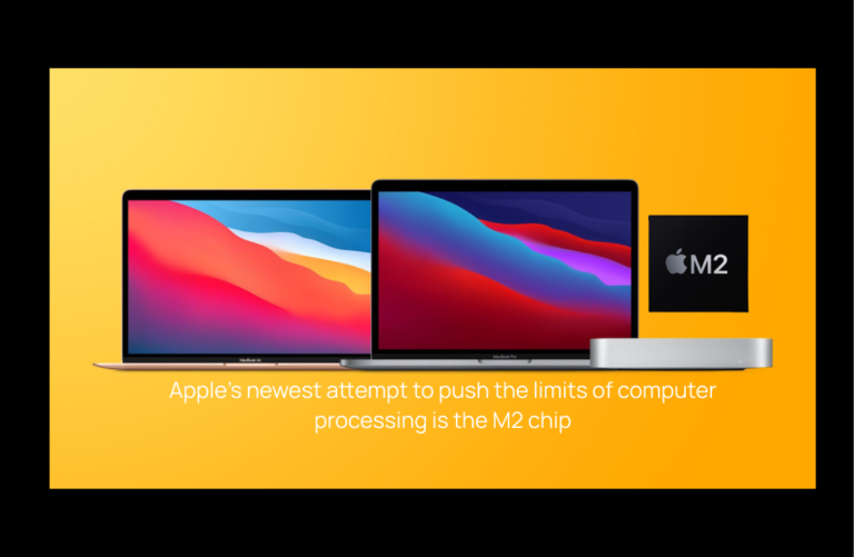 Apple’s newest attempt to push the limits of computer processing is the M2 chips