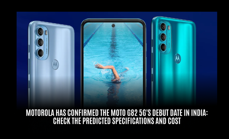 Motorola has confirmed the Moto G82 5G debut date in India: Check the predicted specifications and cost