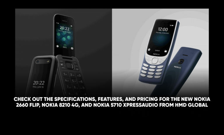 Check out the specifications, features, and pricing for the new Nokia 2660 Flip, Nokia 8210 4G, and Nokia 5710 XpressAudio from HMD Global