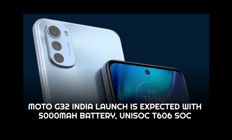 Moto G32 India Launch is Expected with 5000mAh Battery, Unisoc T606 SoC