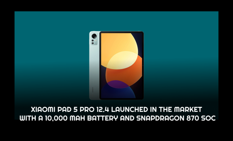 Xiaomi Pad 5 Pro 12.4 Launched in the market with a 10,000 mAh Battery and Snapdragon 870 SOC