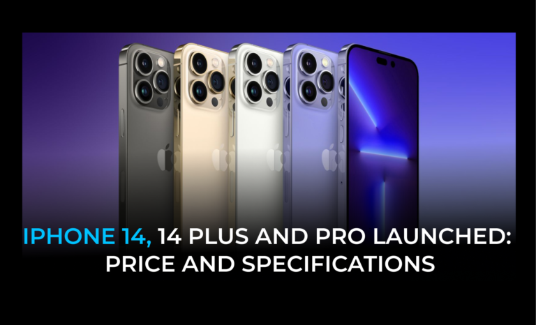 iPhone 14, 14 Plus and Pro launched: Price and specifications