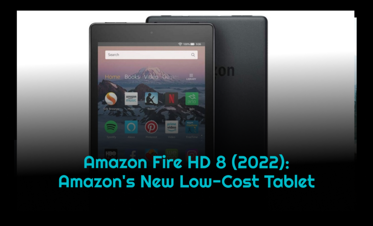 Amazon Fire HD 8 (2022): Amazon’s new low-cost tablet
