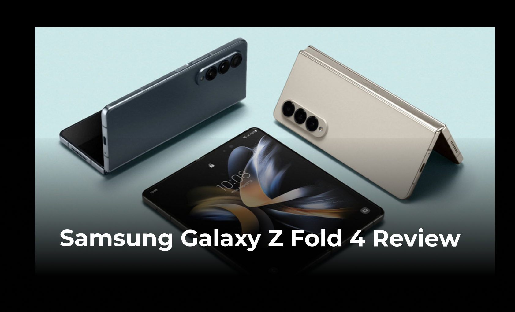 Samsung Galaxy Z Fold 4 Review