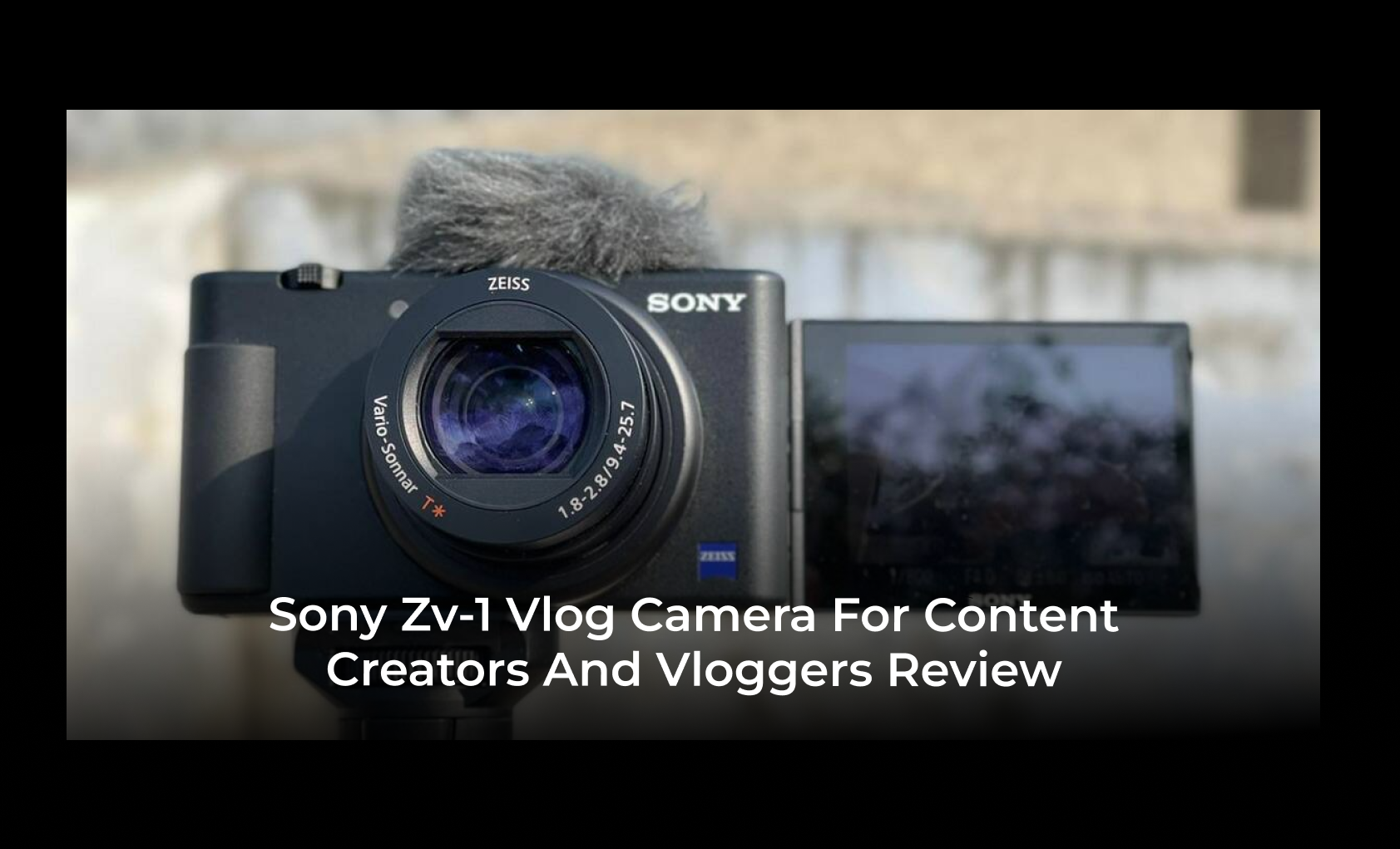 Sony Zv-1f Vlog Camera For Content Creators & Vloggers Review