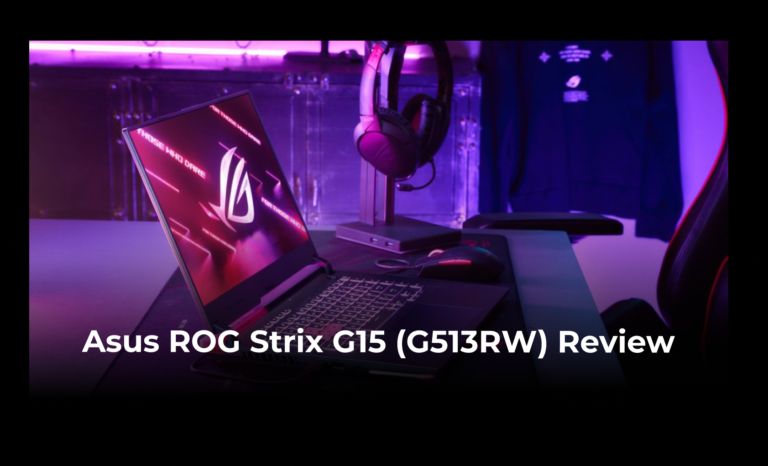 Asus ROG Strix G15 (G513RW) Review