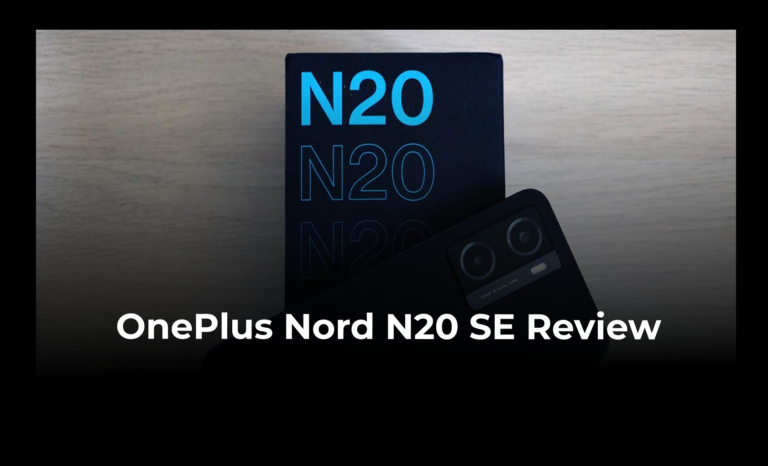 OnePlus Nord N20 SE Review
