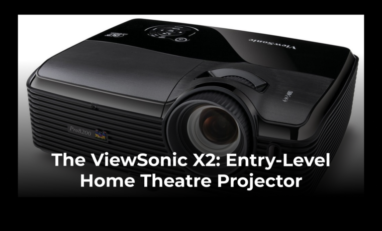 The ViewSonic X2: entry-level home theatre projector