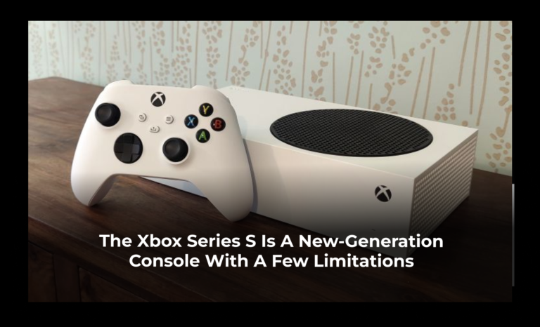 The Xbox Series S is a new-generation console with a few limitations