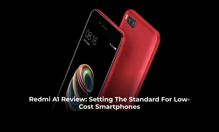 Redmi A1 Review: Setting the standard for low-cost smartphones