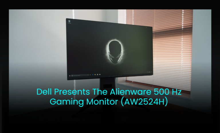 Dell presents the Alienware 500 Hz gaming monitor (AW2524H)