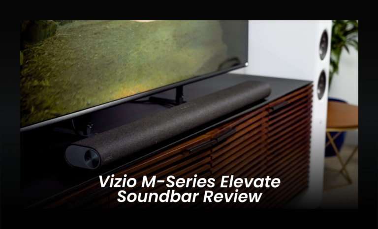 Vizio M-Series Elevate Soundbar Review