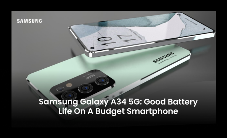 Samsung Galaxy A34 5G: Good battery life on a budget smartphone