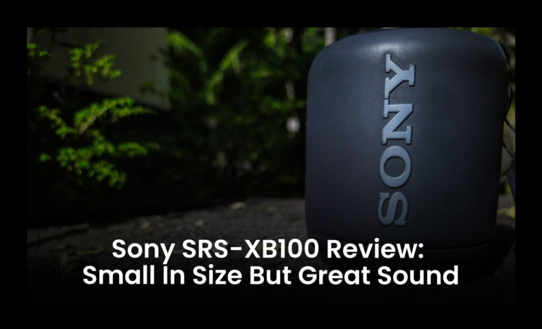 Sony SRS-XB100 Review: Small in size but great sound