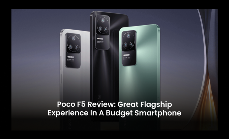 Poco F5 Review: Great Flagship Experience in a budget smartphone