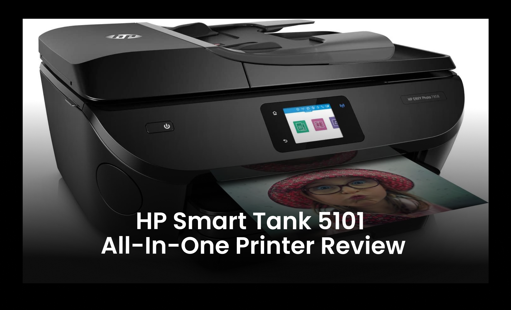 HP Smart Tank 5101 Review 